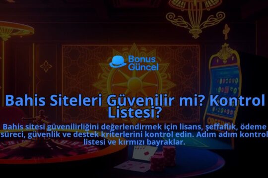 Bahis-Siteleri-Guvenilir-mi-Kontrol-Listesi-overlay-1788170775.jpg