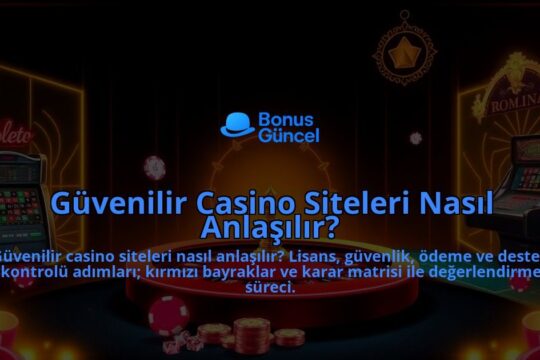 Guvenilir-Casino-Siteleri-Nasil-Anlasilir-overlay-1788248571.jpg